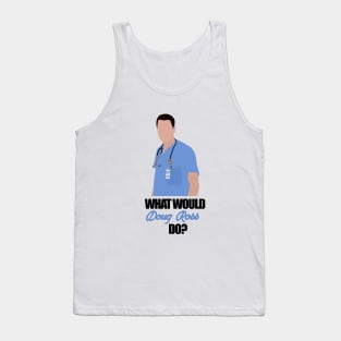 what would doug ross do Tank Top